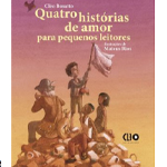 Capa do livro “Quatro histórias de amor para pequenos leitores”, de Cléo Busatto, com ilustração de um menino que segura uma bandeira branca e tem outras pessoas ao seu redor.
