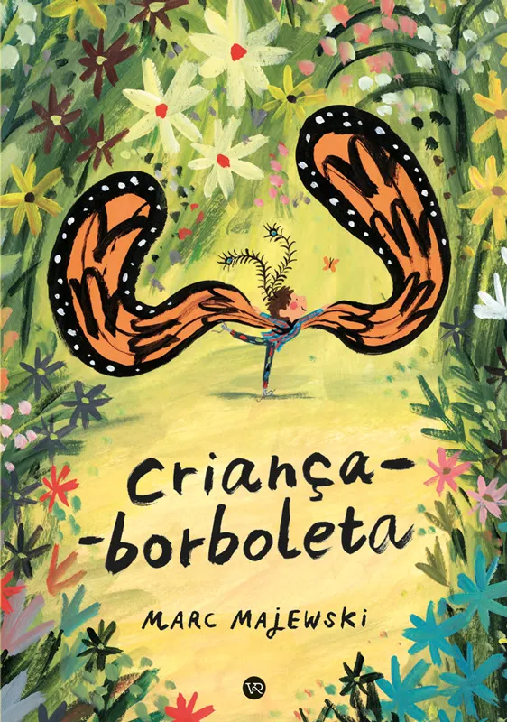 Capa do livro "Criança-borboleta": uma criança com asas de borboleta brinca no meio de uma floresta.