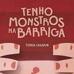Capa do livro "Tenho monstros na barriga", de Tonia Casarin, com ilustração da barriga de criança que veste uma blusa vermelha.