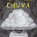 Capa do livro "O menino que virou chuva", de Yuri de Francco e Renato Moriconi. Um menino com uma nuvem no lugar da cabeça aprece em tons cinzentos