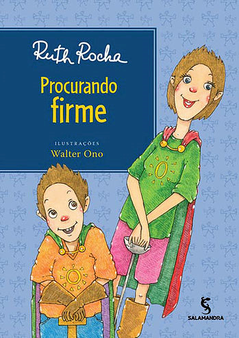 Capa do livro "Procurando firme", de Ruth Rocha. Uma mulher e um menino estão lado a lado e sorriem. O fundo é azul e o título está em uma selo azul marinho.