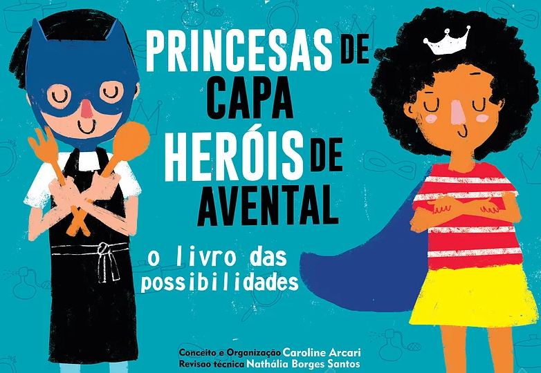 A capa do projeto "Princesas de capa, heróis de avental"