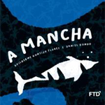 Na foto, capa do livro "A mancha", de Guilherme Gontijo e Daniel Kondo. A foto mostra um animal aquático em um fundo escuro com manchas.
