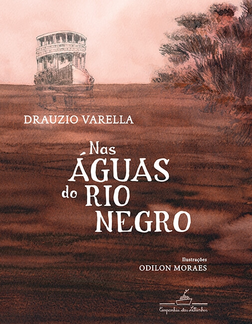 Capa do livro "Nas águas do Rio Negro", de Drauzio Varella: em tons terrosos, uma embarcação navega as águas do rio