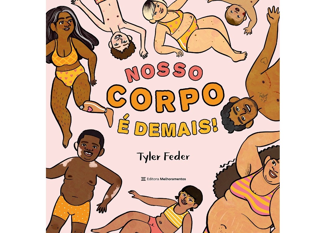 Capa do livro "Nosso corpo é demais!", de Tyler Feder. A imagem mostra um grupo multiétnico de pessoas com diversos corpos.