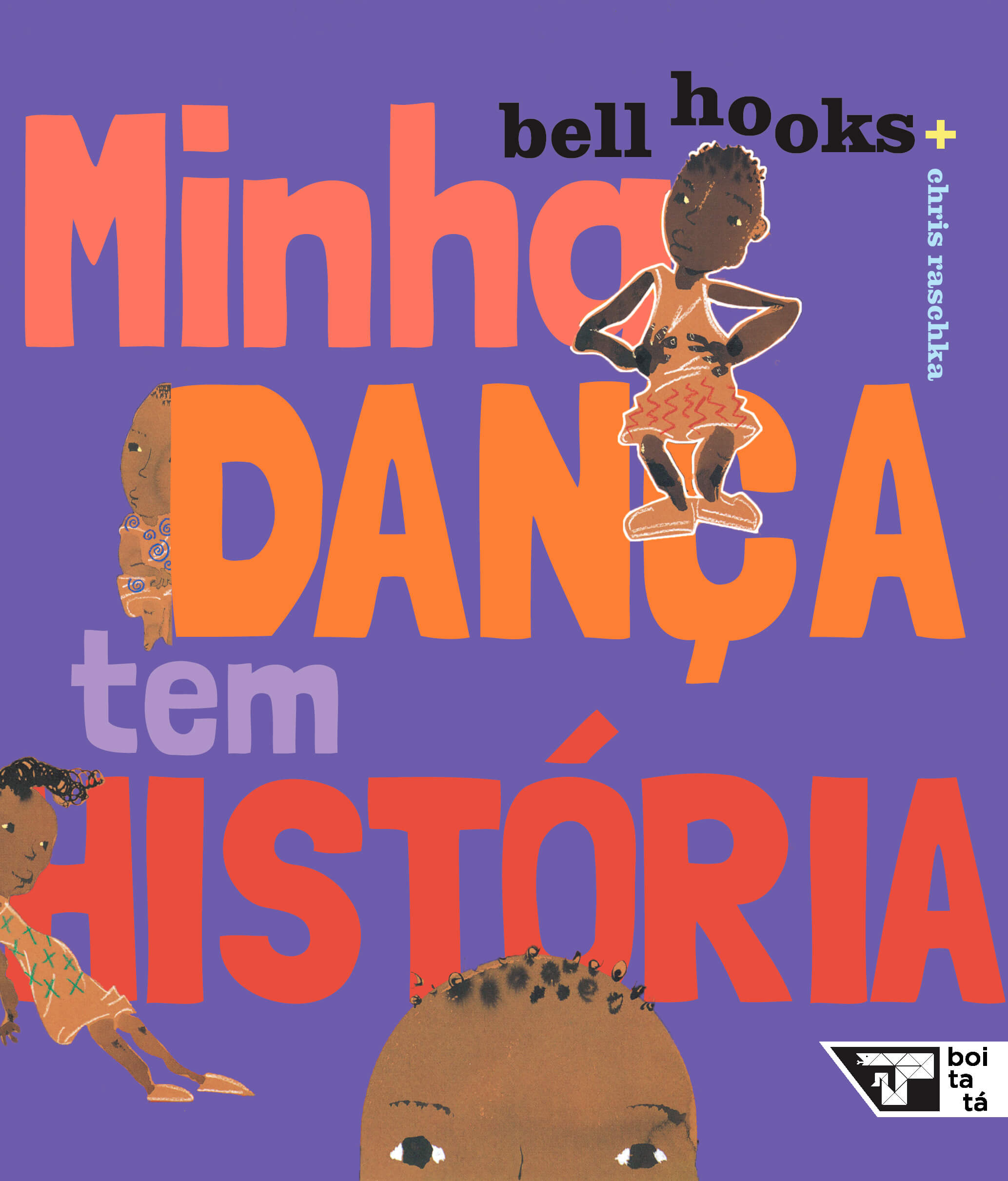  Capa do livro "Minha dança tem história”, de bell hooks e Chris Raschka