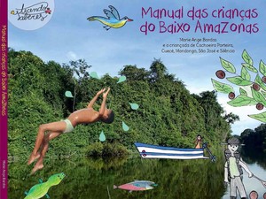 Capa do Livro "Manual das crianças do Baixo Amazonas", de Marie Ange Bordas, em conjunto com as crianças de Cachoeira Porteira, Cuecé, Mondongo, São José e Silêncio (Projeto Tecendo Saberes) 