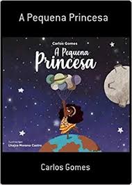 Capa do Livro "A pequena princesa", de Carlos Gomes