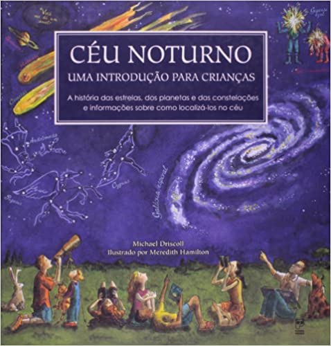 Capa do livro "Céu noturno": um grupo de pessoas olha para o céu com a ajuda de instrumentos e veem constelações e planetas