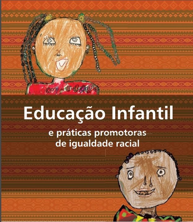Capa da revista “Revista Educação Infantil e práticas promotoras de igualdade racial”: ilustração de uma menina e de um menino em traços infantis, predominando os tons alaranjados