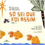 Capa do livro “Só sei que foi assim”, de Fernanda de Oliveira. Na capa, há peixes, árvore e um beija-flor com traço de cordel