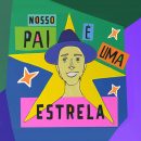 Capa do livro “Nosso pai é uma estrela”, Omar Rosário. Há uma ilustração de Paulo Gustavo usando chapéu sobre uma estrela amarela.