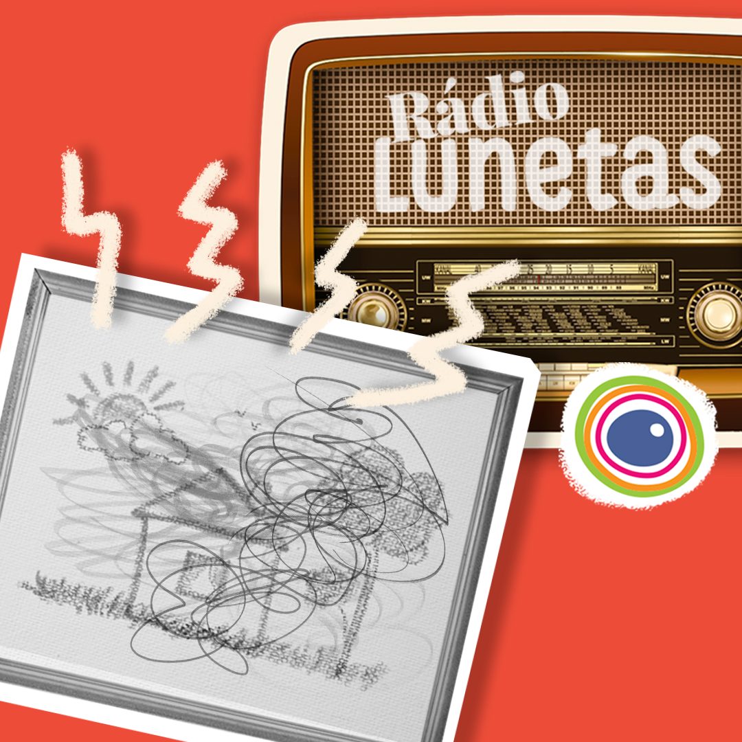Fotomontagem com logo da Rádio Lunetas (em formato de rádio antigo) e uma foto em preto e branco de uma folha de papel com um desenho infantil com rabiscos em cima