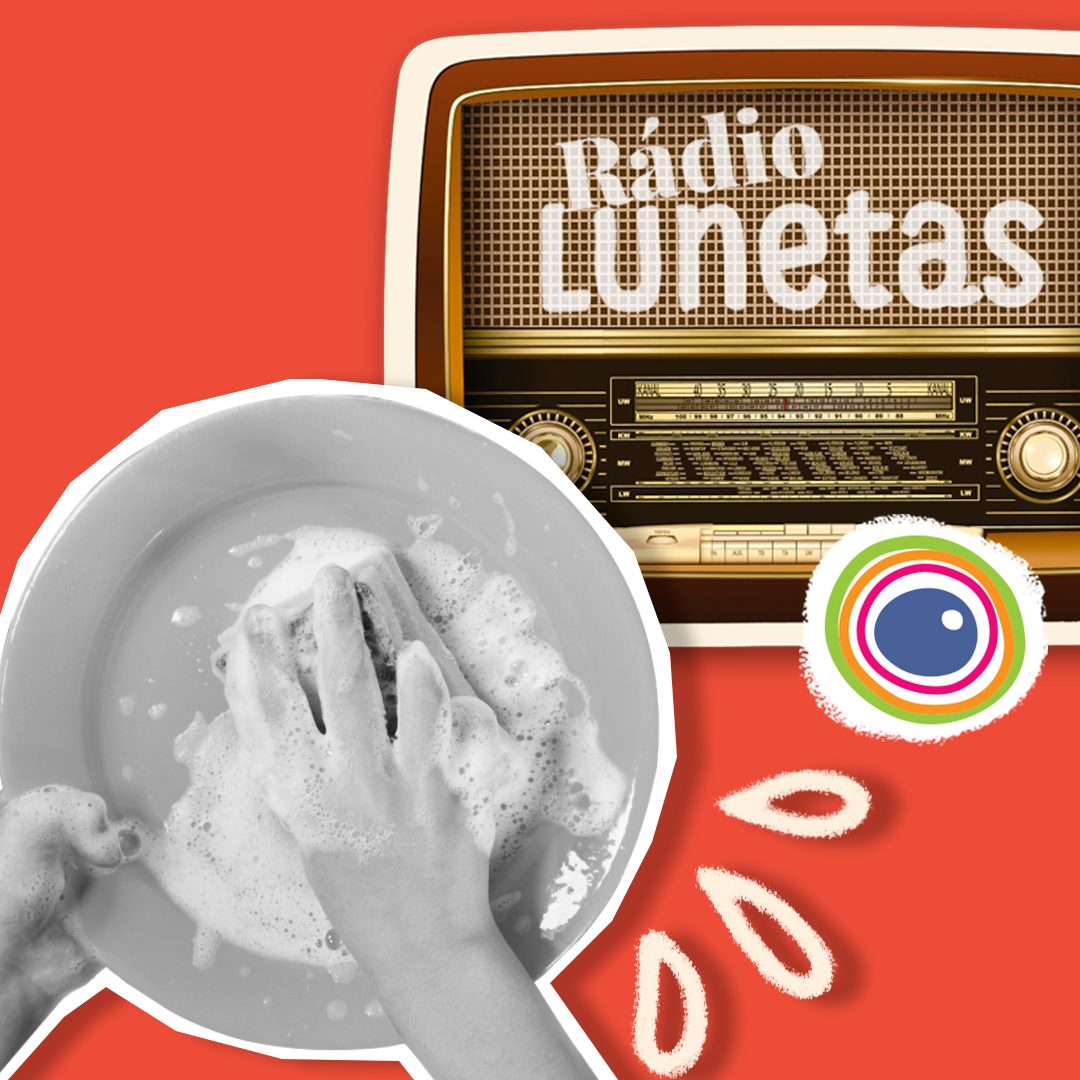 Fotomontagem com logo da Rádio Lunetas (em formato de rádio antigo) e uma foto em preto e branco de mãos lavando um prato