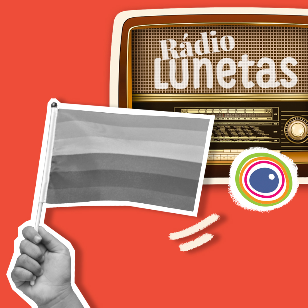 Fotomontagem com logo da Rádio Lunetas (em formato de rádio antigo) e uma foto em preto e branco de duas mãos segurando uma bandeira