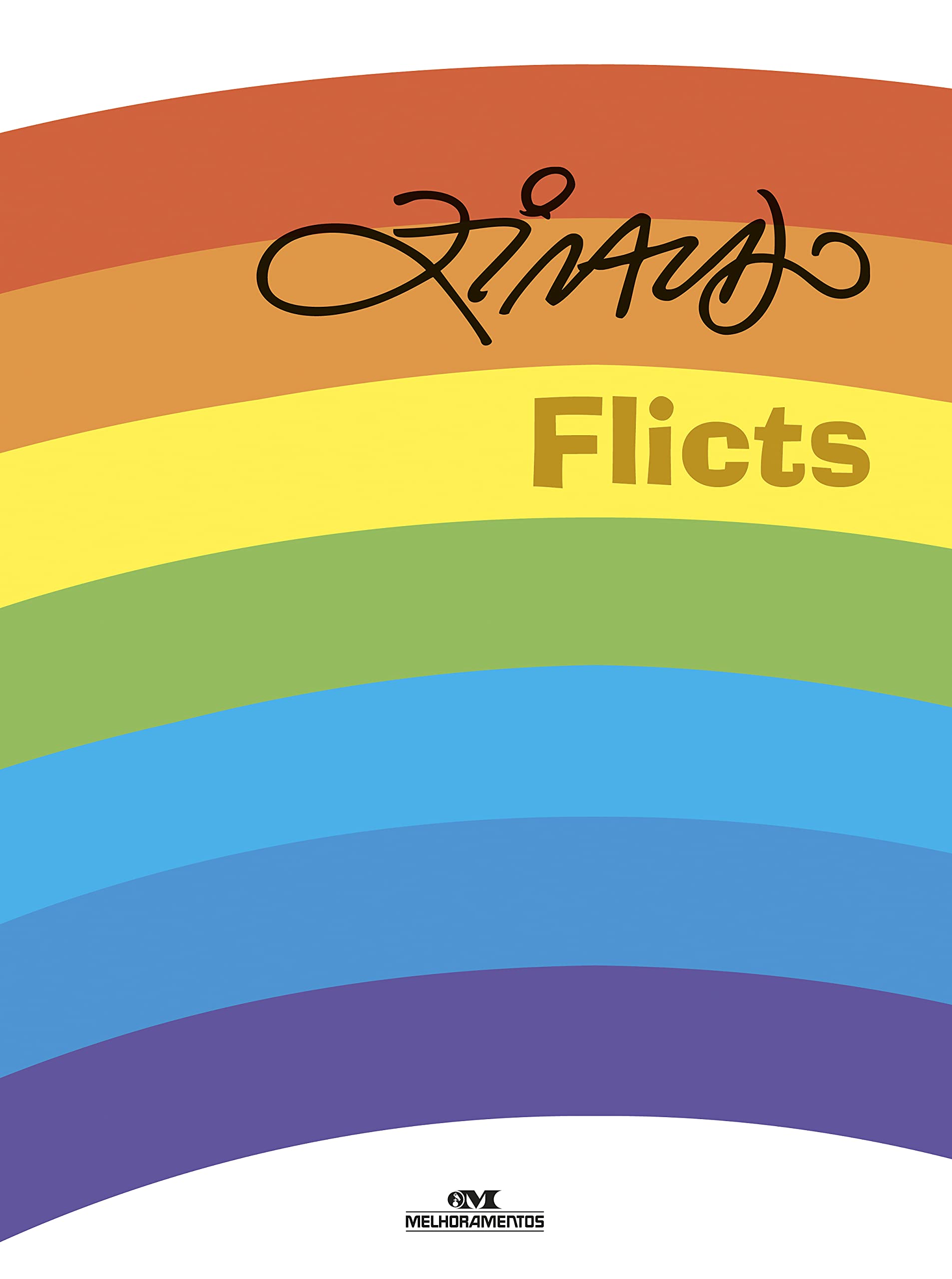 Capa do livro "Flicts", de Ziraldo. A capa mostra um arco-íris, a assinatura de Ziraldo e o título "Flicts".