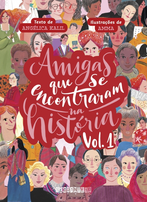 Capa do livro "Amigas que se encontraram na história". Várias mulheres ocupam a capa em cores, predominando a cor vermelha