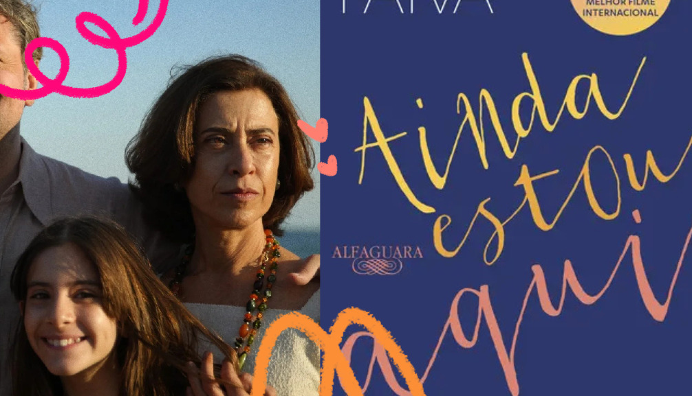 Imagem mostra capa de livro e cena do filme 'Ainda estou aqui'.